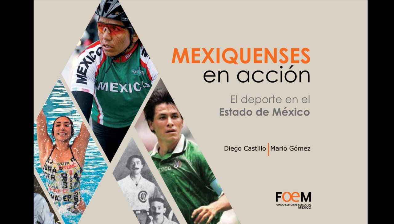 PRESENTARÁ FOEM EN FIL DE PALACIO DE MINERÍA “MEXIQUENSES EN ACCIÓN. EL DEPORTE EN EL EDOMÉX»