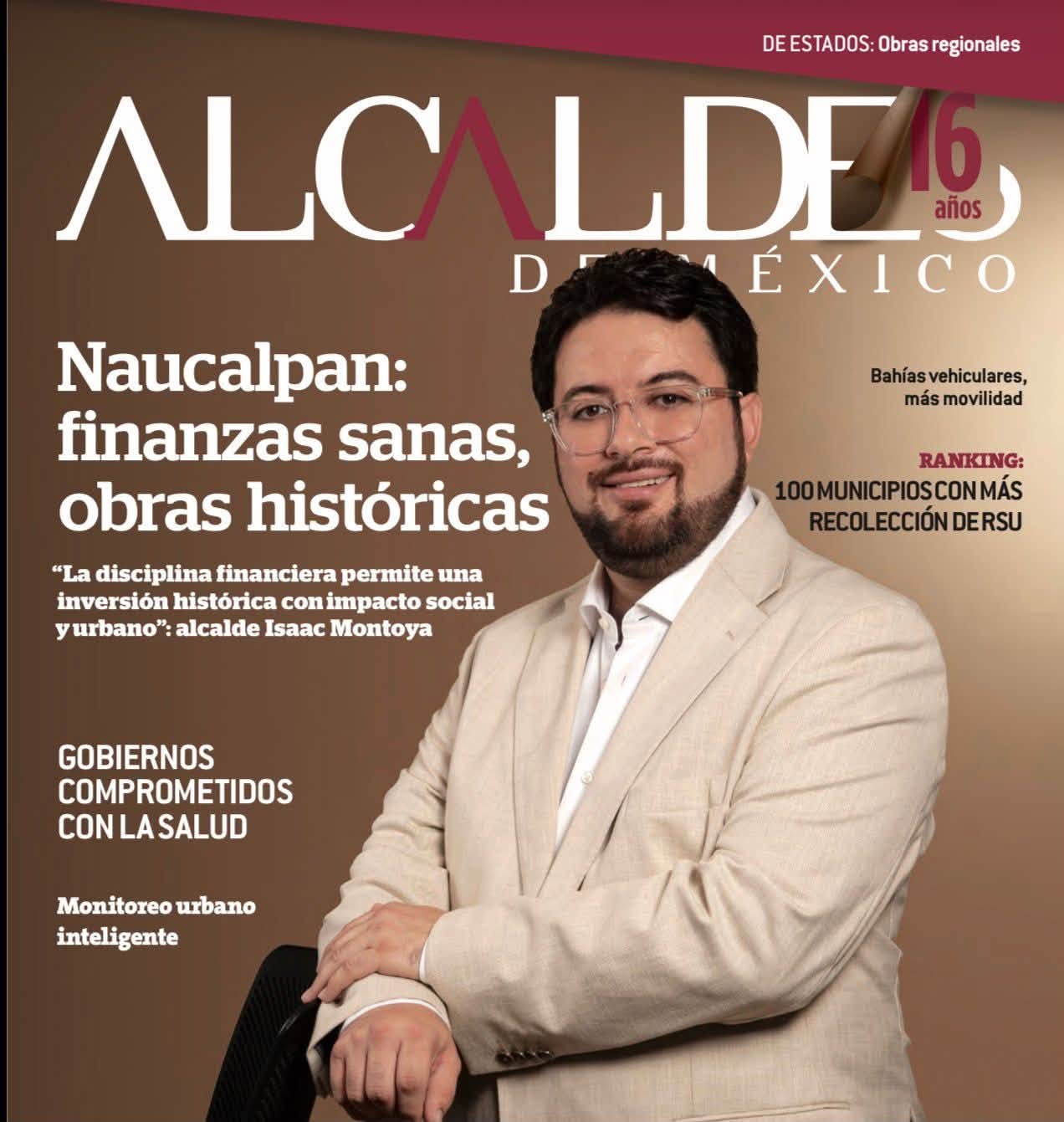 RECONOCE ALCALDES DE MÉXICO A NAUCALPAN POR SU REINGENIERÍA FINANCIERA Y RÉCORD DE INVERSIÓN EN OBRA PÚBLICA