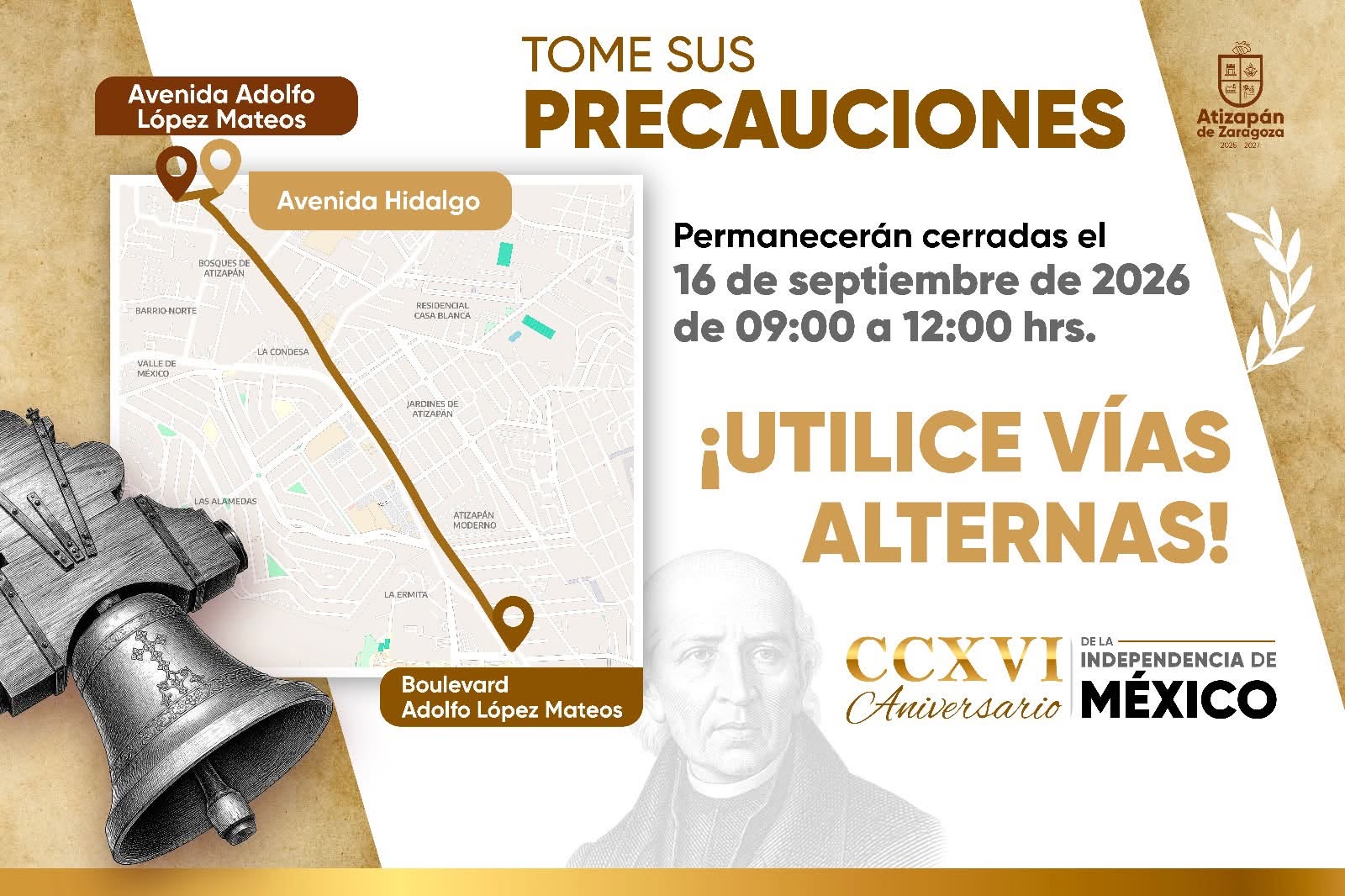 CIERRE DE VIALIDADES CON MOTIVO DEL DESFILE DEL 16 DE SEPTIEMBRE